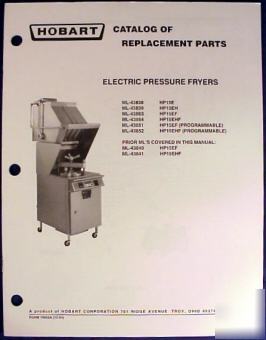 Hobart electric pressure fryers parts catalog