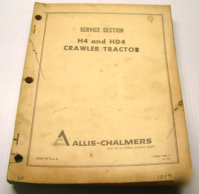 Allis chalmers H4 HD4 crawler service section manual