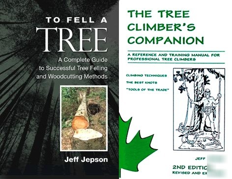To fell a tree the tree climber's companion book gear 