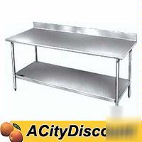 30X72 stainless top worktable w backsplash & undershelf